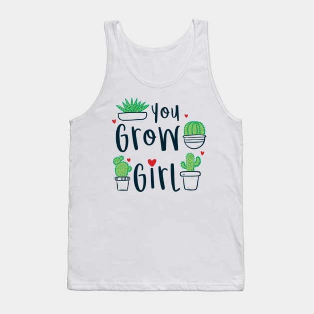 Gardening - You Grow Girl Tank Top by ArtStyleAlice